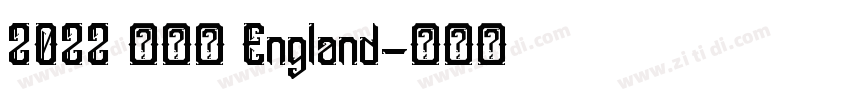 2022 英格兰 England字体转换